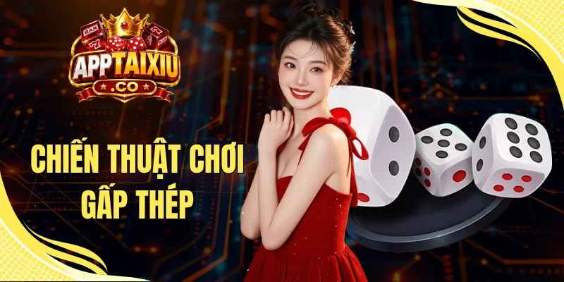 Chiến Thuật Chơi Gấp Thếp