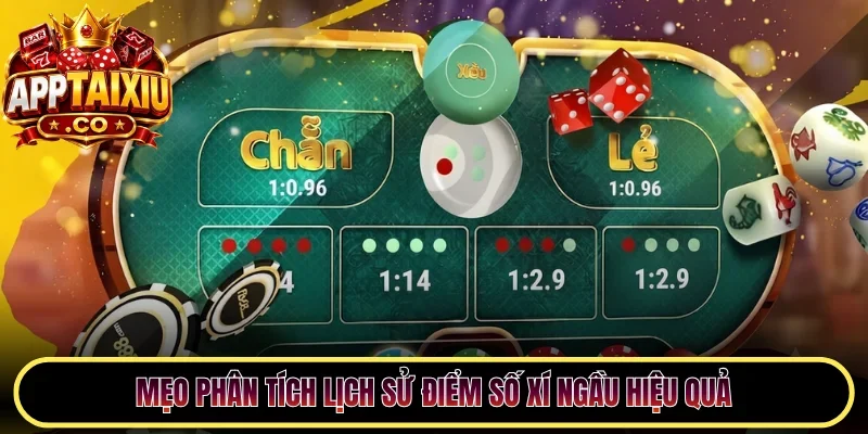 Mẹo phân tích lịch sử điểm số xí ngầu hiệu quả