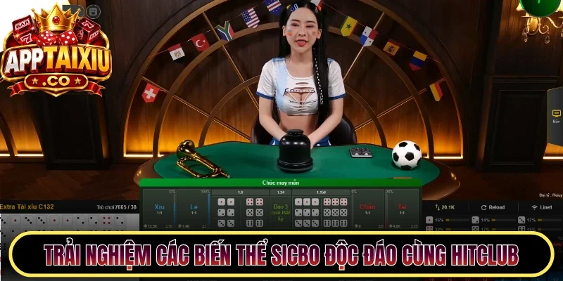 Trải nghiệm các biến thể Sicbo độc đáo cùng Hitclub