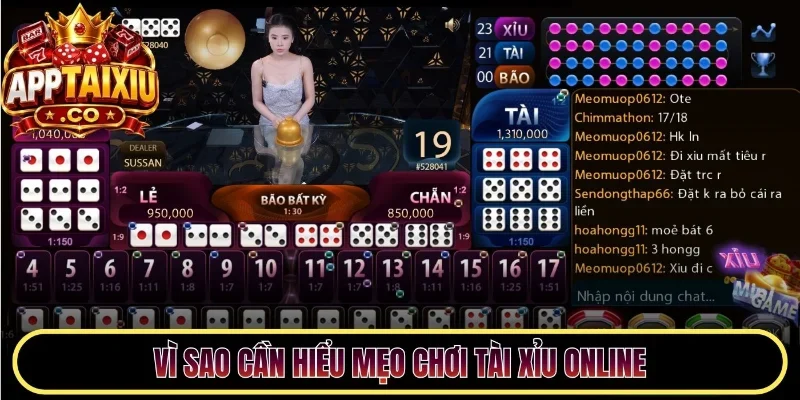 Vì sao cần hiểu mẹo chơi tài xỉu online